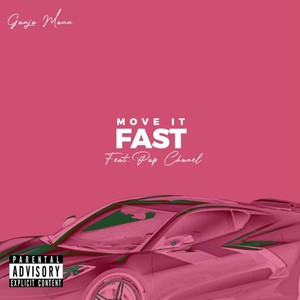 Moving Fast(feat. Pap Chanel) (Explicit)