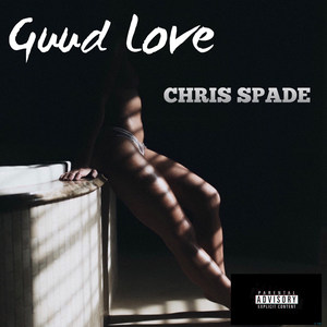 Guud Love (Explicit)