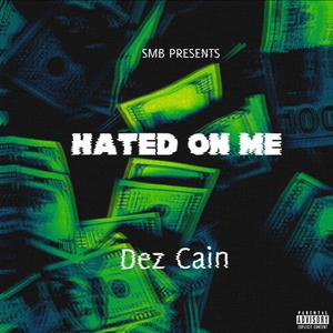 Hated On Me (Explicit)