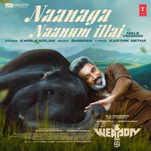 Naanaga Naanum Illai (Male Version) [From "Weapon"]