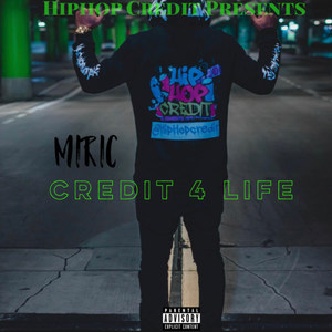 Credit 4 Life (Explicit)
