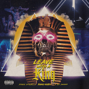 Leave With a King (Explicit)