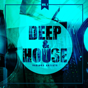 Deep & House (Groovy Bar Tunes) , Vol. 1