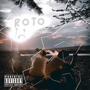 Roto (Explicit)