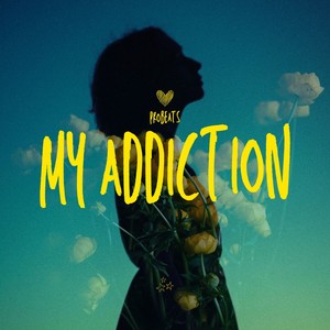 ProBeats - My Addiction
