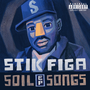 Soil Songs - EP (Explicit)