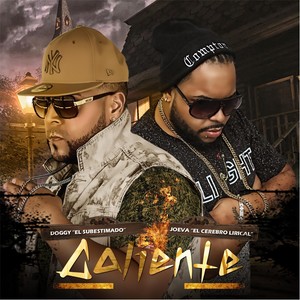 Caliente (feat. Joeva El Cerebro Lirical)