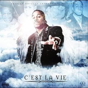 C'est La Vie (Explicit)