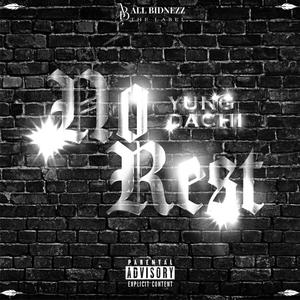 No Rest Freestyle (Explicit)