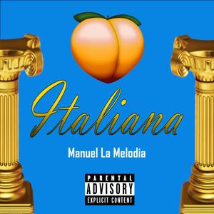 ITALIANA (feat. MOISEX & M LOW) (Explicit)
