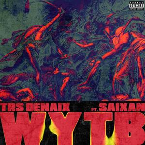 WYTB (Explicit)