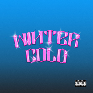 Winter Cold (Explicit)