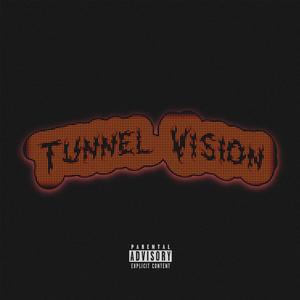 Tunnel Vision (Explicit)