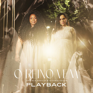 O Reino Vem (Playback)