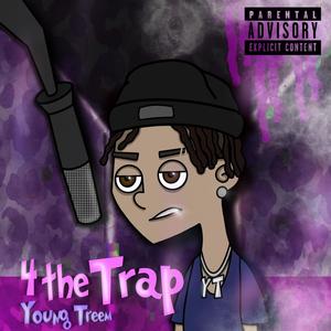 4 the Trap (Explicit)