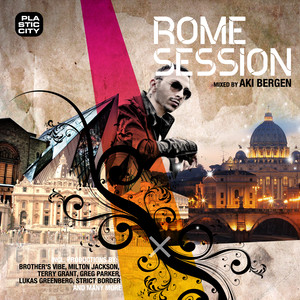 Rome Session (compiled & mixed by Aki Bergen)