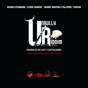 Unrully Riddim