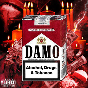 Alcohol, D**gs & Tobacco (Explicit)