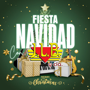 Fiesta Navidad Con J.L.B. Y Cía. "Merry Christmas"