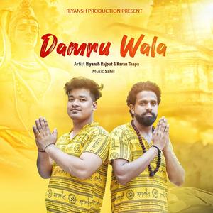 Damru Wala (feat. Karan Thapa & Sahil)