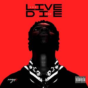 Live And Die For (Explicit)