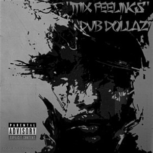 Mixed Feelings (Explicit)