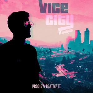 Vice City (feat. H Yunior & Beatmatt) [Explicit]