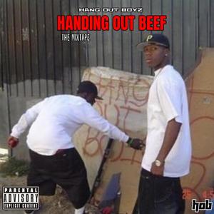 Handing Out Beef (Explicit)