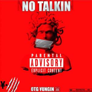 No Talkin (Explicit)