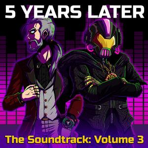 5 Years Later (Motion Comic Soundtrack) , Vol. 3