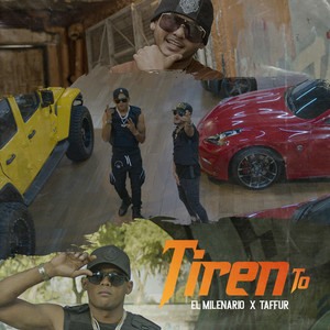 Tiren To (Explicit)