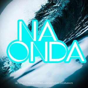Na Onda (Explicit)