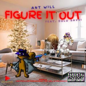 Figure It Out (feat. Dolo Savvi) [Explicit]