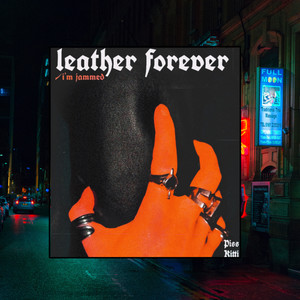 Leather Forever (Explicit)