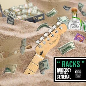Racks (feat. Mako Da General) (Explicit)
