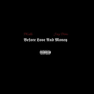 Before Love And Money (Explicit)