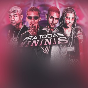 Pra Todas Meninas (Explicit)