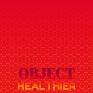 Object Healthier