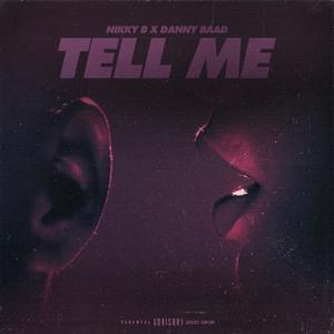 Tell Me (feat. Danny Baad)