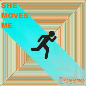 She Moves Me