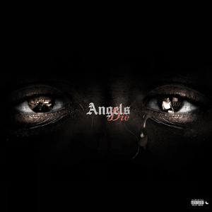 Angels Die (Explicit)