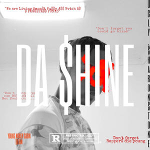 DA SHINE(feat. One Take Maverick) (Explicit)