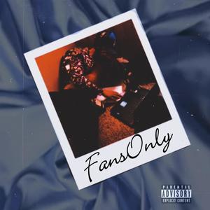 Fans Only (Explicit)