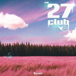 the 27 Club EP (Explicit)