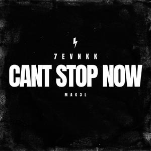 Cant Stop Now (Explicit)