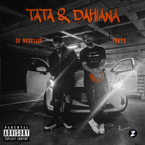 Tata & Dahiana (Explicit)