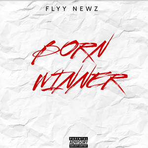 Born Winner (Explicit)