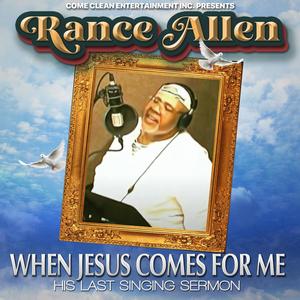 When Jesus Comes For Me