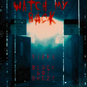 Watch My Back (Screwed) (feat. BlocBoi Beezy) [Explicit]