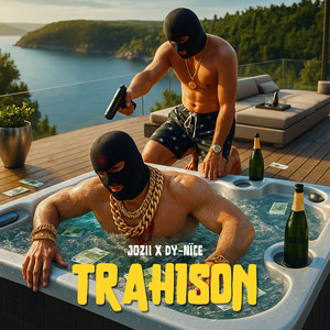 Trahison (Explicit)